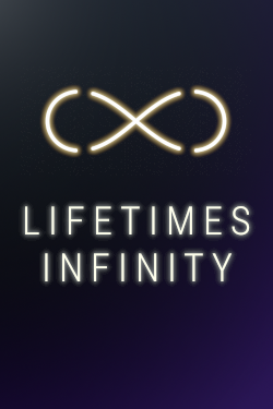 Lifetimes Infinity
